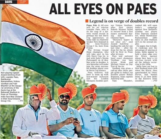  ??  ?? Non-playing captain Anand Amritraj (from left), Leander Paes, Ramkumar Ramanathan, Vishnu Vardhan and Yuki Bhambri at the inaugural ceremony of the Davis Cup at the Balewadi Stadium in Pune on Thursday. India face New Zealand in their Asia/Oceania...