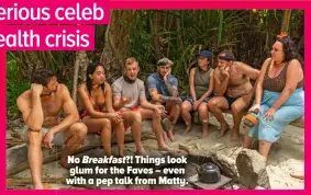  ?? ?? No Breakfast?! Things look glum for the Faves – even with a pep talk from Matty.