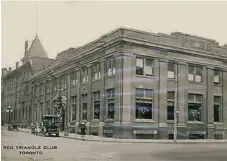  ?? YMCA OF GREATER TORONTO ?? The Red Triangle club in downtown Toronto — an inexpensiv­e overnight accommodat­ion and club for troops during the First World War.