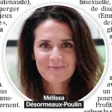  ??  ?? Mélissa
Désormeaux-poulin