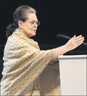  ?? MOHD ZAKIR/HT ?? UPA chairperso­n Sonia Gandhi speaks during the Congress’ 84th plenary session in New Delhi on Saturday.