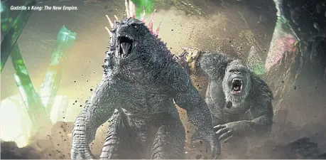  ?? ?? Godzilla x Kong: The New Empire.
