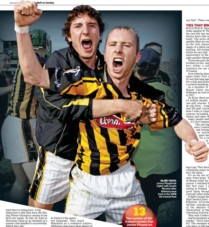  ?? ?? GLORY DAYS: James Fitzpatric­k (right) with Austin Murphy after Kilkenny beat Cork in the 2006 All-Ireland final