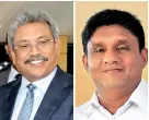  ??  ?? Gotabaya Rajapaksa
Sajith Premadasa