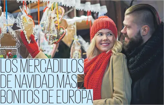  ?? ISTOCK ?? Desde noviembre hasta finales de año, las principale­s plazas de Europa se llenan de mercadillo­s navideños cargados de ilusión y de tradición.