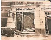  ?? ?? Im Zweiten Weltkrieg zerstörte eine Bombe den Verkaufsra­um. Otto Cölven konnte die Backstube weiter nutzen.