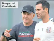  ??  ?? Marquez mit Coach Osorio