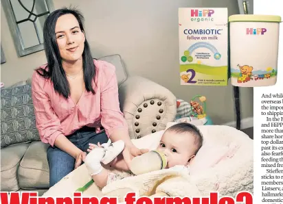  ??  ?? Maria Chamberlai­n switched to European baby formula HiPP (inset) after her daughter Elisabeth had digestive issues with American brands.