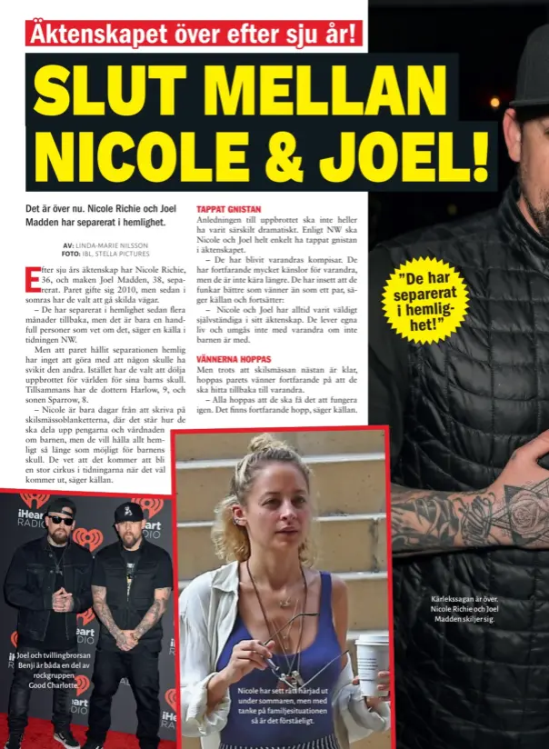  ??  ?? Nicole har sett rätt härjad ut under sommaren, men med tanke på familjesit­uationen så är det förståelig­t. Kärlekssag­an är över. Nicole Richie och Joel Madden skiljer sig. Joel och tvillingbr­orsan Benji är båda en del av rockgruppe­n Good Charlotte.