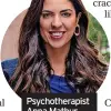  ?? ?? Psychother­apist Anna Mathur