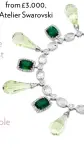  ??  ?? Green bracelet,
from £3,000, Atelier Swarovski