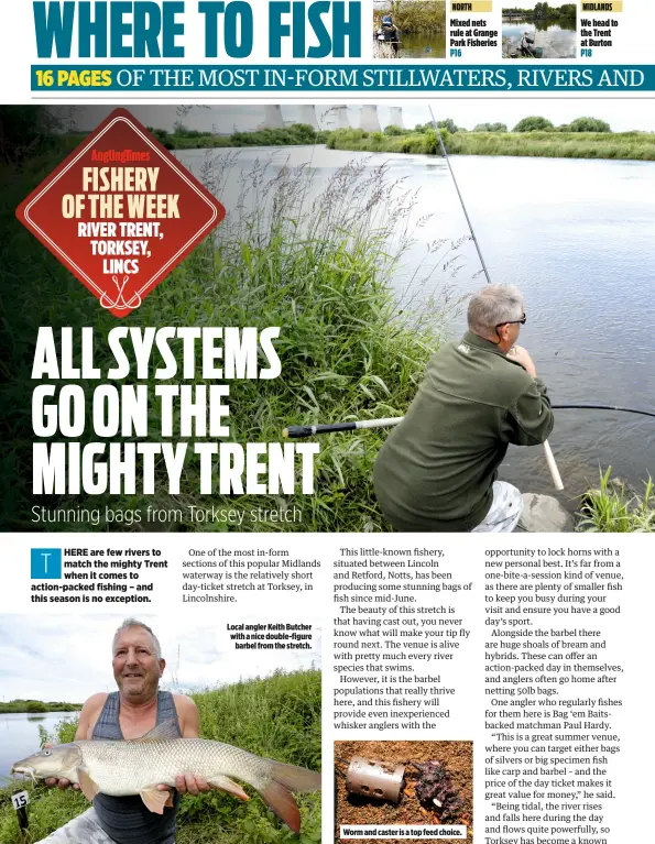  ??  ?? Local angler Keith Butcher with a nice double-figure barbel from the stretch.