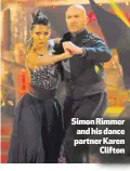  ??  ?? Simon Rimmer and his dance partner KarenClift­on