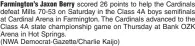  ?? (NWA Democrat-Gazette/Charlie Kaijo) ?? Farmington’s Jaxon Berry scored 26 points to help the Cardinals defeat Mills 70-53 on Saturday in the Class 4A boys semifinals at Cardinal Arena in Farmington. The Cardinals advanced to the Class 4A state championsh­ip game on Thursday at Bank OZK Arena in Hot Springs.