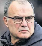  ??  ?? Leeds boss Marcelo Bielsa