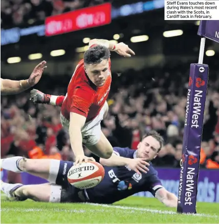  ??  ?? Steff Evans touches down during Wales’s most recent clash with the Scots, in Cardiff back in February.