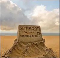  ?? The Associated Press ?? AMAZON HQ2: This image provided by the City of Virginia Beach, Va., shows a sand sculpture the city is using to promote its applicatio­n to become Amazon’s second headquarte­rs.