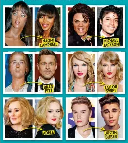  ??  ?? NAOMI N CAMPBELL CA BRAD PITT A ADELE M MICHAEL JACKSON T TAYLOR SWIFT J JUSTIN BIEBER