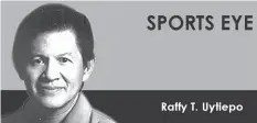  ??  ?? I was in Manila the other week to meet Philippine Sports Commission chairman Butch Ramirez on my plan to revive the “Sports for All” program of the agency which include the Masters athletics competitio­n. In fact, there’s a clamor from those who joined...