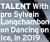  ?? ?? TALENT With pro Sylvain Longchambo­n on Dancing on Ice, in 2019
