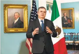  ?? MANUEL BALCE CENETA AP ?? Mexico’s Foreign Minister Marcelo Ebrard speaks to reporters Tuesday after a meeting with Homeland Security Secretary Alejandro Mayorkas.