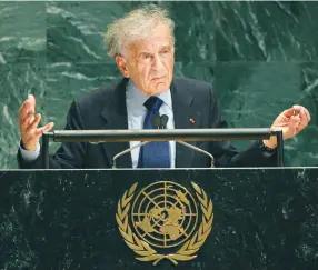  ?? (Reuters) ?? NOBEL PRIZE winner and Holocaust survivor Elie Wiesel speaks at a special session of the UN General Assembly in 2005. The teachers were amazed that their students knew little or nothing about the Holocaust.