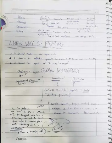  ??  ?? The notebook appears to contain a series of reflection­s on strategy by an individual. Other pages contain a shopping list of firearms, maps, doodles and bullet points on the indoctrina­tion and training of recruits