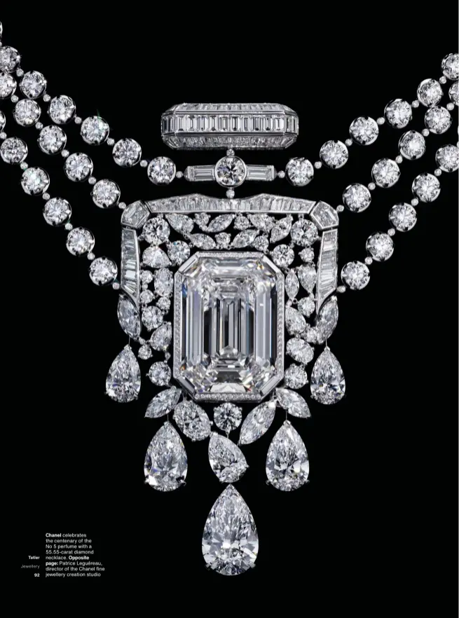  ??  ?? Chanel celebrates the centenary of the
No 5 perfume with a 55.55-carat diamond necklace. Opposite page: Patrice Leguéreau, director of the Chanel fine jewellery creation studio