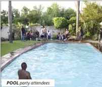  ??  ?? POOL party attendees