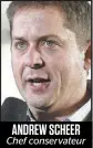  ??  ?? ANDREW SCHEER Chef conservate­ur