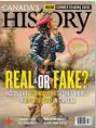  ??  ?? Canada’s History magazine, June-July 2021 issue.