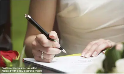  ??  ?? Paper marriage registers could be replaced with a new electronic system