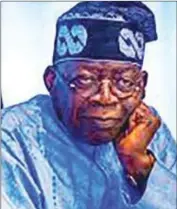  ?? ?? President Tinubu