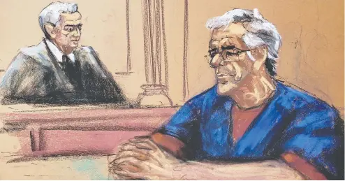  ?? JANE ROSENBERG / REUTERS FILES ?? In this court sketch in New York last week, Jeffrey Epstein looks on near Judge Richard Berman at a bail hearing in his sex traffickin­g case.