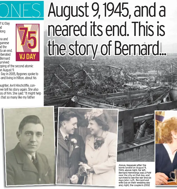August 9 1945 And A Dreadful War Neared Its End This Is The Story Of Bernard Pressreader