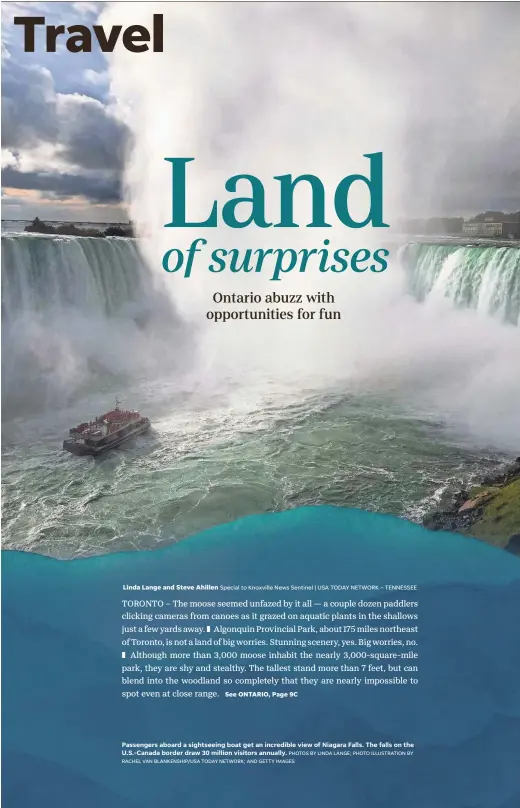  ?? PHOTOS BY LINDA LANGE; PHOTO ILLUSTRATI­ON BY RACHEL VAN BLANKENSHI­P/USA TODAY NETWORK; AND GETTY IMAGES ?? Passengers aboard a sightseein­g boat get an incredible view of Niagara Falls. The falls on the U.S.-Canada border draw 30 million visitors annually.