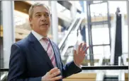  ?? JEAN-FRANCOIS BADIAS — THE ASSOCIATED PRESS ?? Britain’s Nigel Farage, the leader of the Brexit Party, answers reporters at the European parliament Tuesday, Jan.14, in Strasbourg, eastern France.