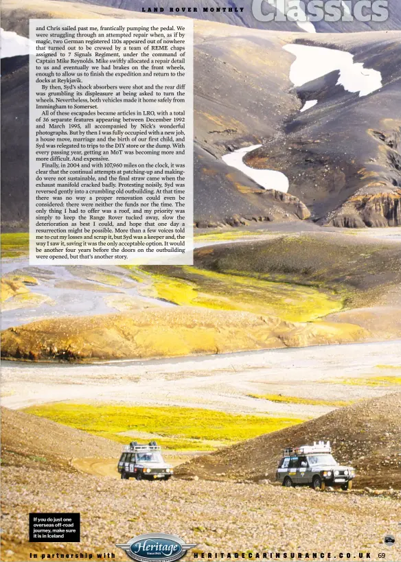  ?? LAND ROVER MONTHLY ?? If you do just one overseas off-road journey, make sure it is in Iceland