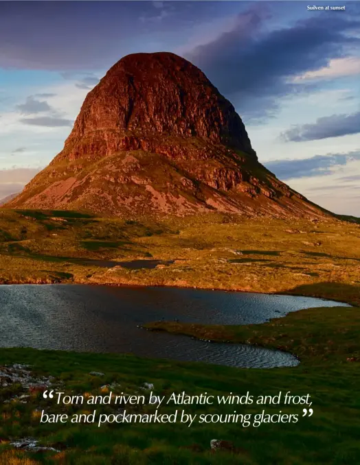  ??  ?? Suilven at sunset