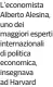  ?? ?? L’economista Alberto Alesina, uno dei maggiori esperti internazio­nali di politica economica, insegnava ad Harvard