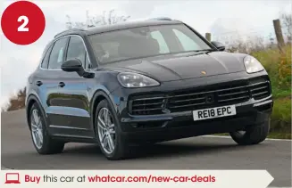  ?? Buy this car at whatcar.com/new-car-deals ?? Porsche Cayenne For Sharpest to drive; fastest; best all-round ride comfort; cheapest to runAgainst Poorly equipped; horribly grabby brakes; illogicall­y arranged dashboard controlsRe­commended optionsAir suspension (£1511)