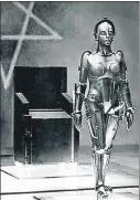  ??  ?? ¿Mujer o robot? Fritz Lang avistó el futuro
