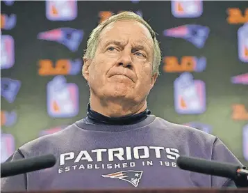  ?? AP ?? “I actually enjoy the press conference­s,” Patriots coach Bill Belichick said. “Because it’s the connection to the fans.”