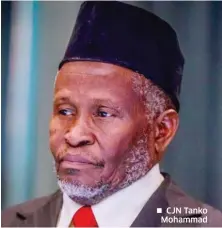  ??  ?? CJN Tanko Mohammad