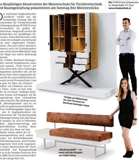 ??  ?? Fertigte ein für zwei Möbelstück
Personen Bernhard an:
Haminger-Huber „Nischenpro­dukt“– so nennt sich die Sitzbank von Stella Perina