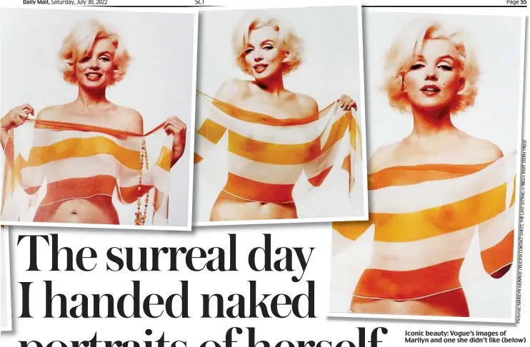  ?? ?? Pictures:MARILYNMON­ROECRUCIFI­XCONTACTSH­EET,THELASTSIT­TING®1962©BERTSTERNT­RUST
Iconic beauty: Vogue’s images of Marilyn and one she didn’t like (below)