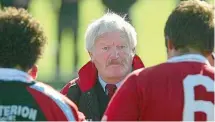  ??  ?? Alex Wyllie in his better known role as a rugby coach. He is now the Woodend Bowling Club’s designated ‘‘grumpy old man’’.