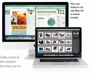  ??  ?? You can trade in an old Mac for a newer model.