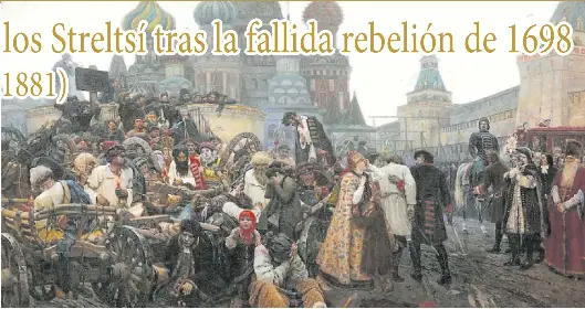 Ejecución de los Streltsí tras la fallida rebelión de 1698 PressReader