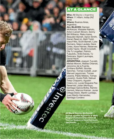  ??  ?? All Black Damian McKenzie scores against Argentina in their Rugby Championsh­ip match at Yarrow Stadum in New Plymouth last month.